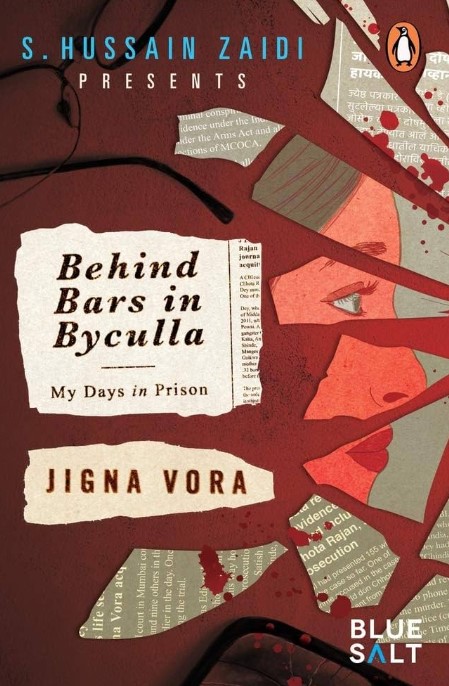 Behind Bars in Byculla : My Days in Prison